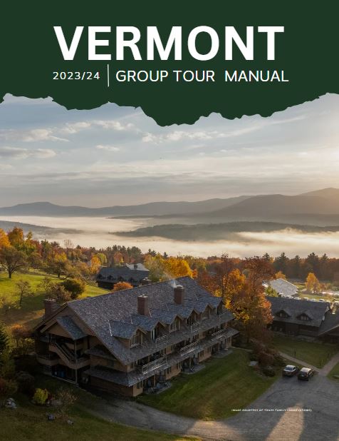 Cover of the 2023/24 Vermont Tourism Network Tour Manual. The image features a stunning view of Trapp Family Lodge during foliage season.